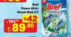 BREF POWER AKTİV KLOZET BLOK 2'Lİ fiyat ve kampanya bilgisi